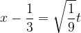 \dpi{120} x-\frac{1}{3}=\sqrt{\frac{1}{9}}t
